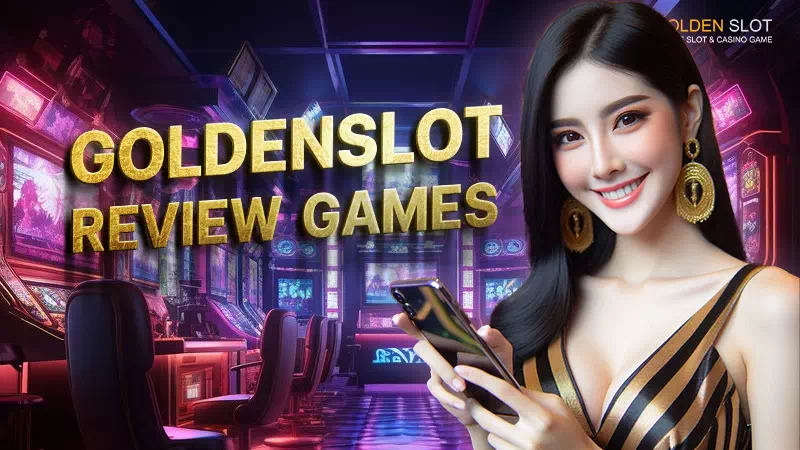 GOLDENSLOT Review games